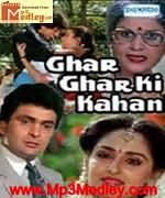 Ghar Ghar Ki Kahani 1988 song download